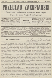 Przegląd Zakopiański: czasopismo poświęcone sprawom miejscowym : organ „Związku Przyjaciół Zakopanego”. R. 3, 1901, nr 48