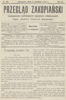 Przegląd Zakopiański: czasopismo poświęcone sprawom miejscowym : organ „Związku Przyjaciół Zakopanego”. R. 3, 1901, nr 49