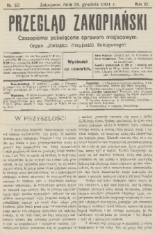Przegląd Zakopiański: czasopismo poświęcone sprawom miejscowym : organ „Związku Przyjaciół Zakopanego”. R. 3, 1901, nr 52