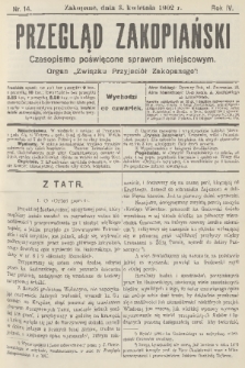 Przegląd Zakopiański: czasopismo poświęcone sprawom miejscowym : organ „Związku Przyjaciół Zakopanego”. R. 4, 1902, nr 14