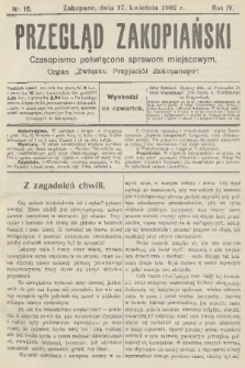Przegląd Zakopiański: czasopismo poświęcone sprawom miejscowym : organ „Związku Przyjaciół Zakopanego”. R. 4, 1902, nr 16