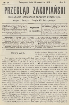 Przegląd Zakopiański: czasopismo poświęcone sprawom miejscowym : organ „Związku Przyjaciół Zakopanego”. R. 4, 1902, nr 24