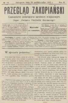 Przegląd Zakopiański: czasopismo poświęcone sprawom miejscowym : organ „Związku Przyjaciół Zakopanego”. R. 4, 1902, nr 44