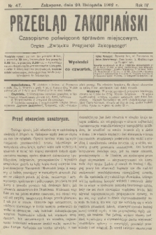 Przegląd Zakopiański: czasopismo poświęcone sprawom miejscowym : organ „Związku Przyjaciół Zakopanego”. R. 4, 1902, nr 47