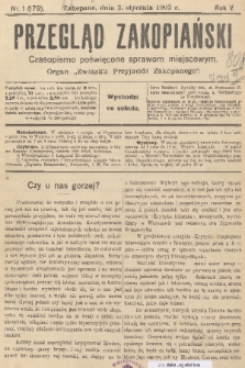 Przegląd Zakopiański: czasopismo poświęcone sprawom miejscowym : organ „Związku Przyjaciół Zakopanego”. R. 5, 1903, nr 1