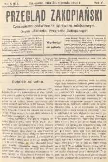 Przegląd Zakopiański: czasopismo poświęcone sprawom miejscowym : organ „Związku Przyjaciół Zakopanego”. R. 5, 1903, nr 5