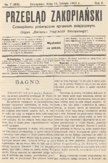 Przegląd Zakopiański: czasopismo poświęcone sprawom miejscowym : organ „Związku Przyjaciół Zakopanego”. R. 5, 1903, nr 7