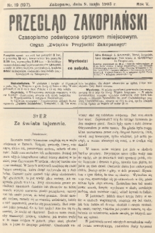 Przegląd Zakopiański: czasopismo poświęcone sprawom miejscowym : organ „Związku Przyjaciół Zakopanego”. R. 5, 1903, nr 19