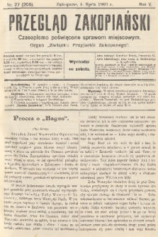 Przegląd Zakopiański: czasopismo poświęcone sprawom miejscowym : organ „Związku Przyjaciół Zakopanego”. R. 5, 1903, nr 27