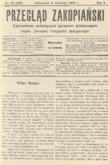 Przegląd Zakopiański: czasopismo poświęcone sprawom miejscowym : organ „Związku Przyjaciół Zakopanego”. R. 5, 1903, nr 32