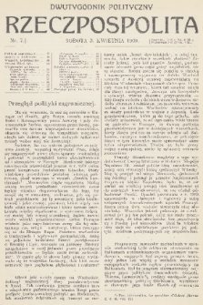 Rzeczpospolita : dwutygodnik polityczny. R. 1, 1909, nr 7
