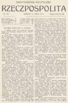 Rzeczpospolita : dwutygodnik polityczny. R. 3, 1911, nr 58