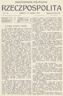 Rzeczpospolita : dwutygodnik polityczny. R. 4, 1912, nr 72