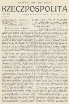 Rzeczpospolita : dwutygodnik polityczny. R. 4, 1912, nr 82