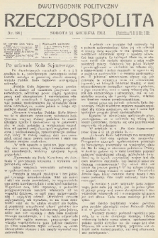 Rzeczpospolita : dwutygodnik polityczny. R. 4, 1912, nr 88
