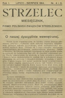 Strzelec : pismo Polskich Związków Strzeleckich. R. 1, 1914, z. 4-5