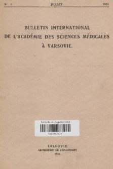 Bulletin International de l'Académie des Sciences Médicales à Varsovie. 1921, nr 1