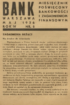 Bank : miesięcznik poświęcony bankowości i zagadnieniom finansowym. R. 4, 1936, nr 5