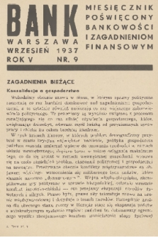 Bank : miesięcznik poświęcony bankowości i zagadnieniom finansowym. R. 5, 1937, nr 9