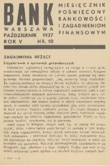 Bank : miesięcznik poświęcony bankowości i zagadnieniom finansowym. R. 5, 1937, nr 10