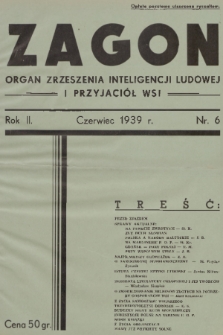 Zagon : organ Zrzeszenia Inteligencji Ludowej i Przyjaciół Wsi. R. 2, 1939, nr 6