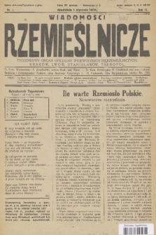 Wiadomości Rzemieślnicze : tygodniowy organ oficjalny Wojewódzkich Izb Rzemieślniczych: Kraków, Lwów, Stanisławów, Tarnopol. R. 2, 1928, nr 1