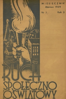 Ruch Społeczno-Oświatowy. R. 3, 1939, nr 3