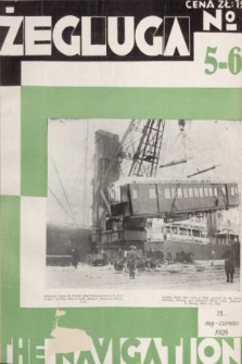 Żegluga : czasopismo dla handlu morskiego i żeglarstwa. R. 2, 1928, nr 5-6
