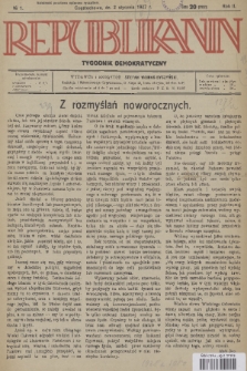 Republikanin : tygodnik demokratyczny. R. 2, 1927, No. 1