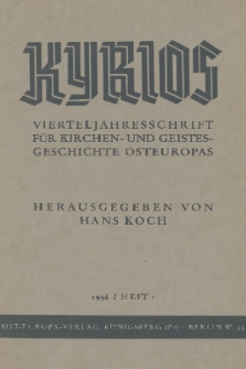 Kyrios : Vierteljahresschrift für Kirchen- und Geistesgeschichte Osteuropas. Band 1, 1936, Heft 1