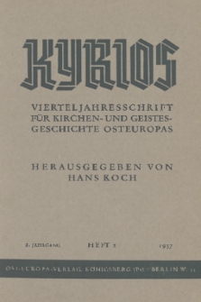 Kyrios : Vierteljahresschrift für Kirchen- und Geistesgeschichte Osteuropas. Jg. 2, 1937, Heft 2