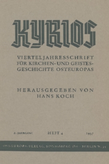 Kyrios : Vierteljahresschrift für Kirchen- und Geistesgeschichte Osteuropas. Jg. 2, 1937, Heft 4