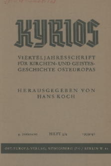 Kyrios : Vierteljahresschrift für Kirchen- und Geistesgeschichte Osteuropas. Jg. 4, 1940, Heft 3-4