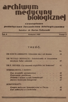 Archiwum Medycyny Biologicznej : czasopismo poświęcone lecznictwu biologicznemu. 1937, Zeszyt 2