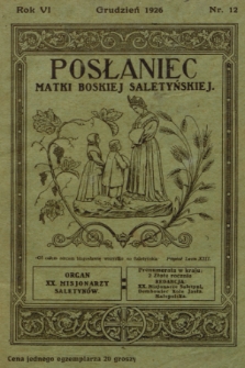 Posłaniec Matki Boskiej Saletyńskiej : organ xx. Misjonarzy Saletynów. R. 6, 1926, nr 12