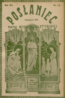 Posłaniec Matki Boskiej Saletyńskiej : organ ks. Misjonarzy Saletynów. R. 13, 1933, nr 10