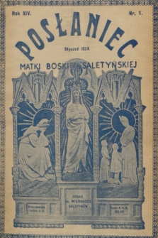 Posłaniec Matki Boskiej Saletyńskiej : organ ks. Misjonarzy Saletynów. R. 14, 1934, nr 1