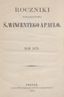 Roczniki Towarzystwa Św. Wincentego a Paulo. 1870, spis rzeczy