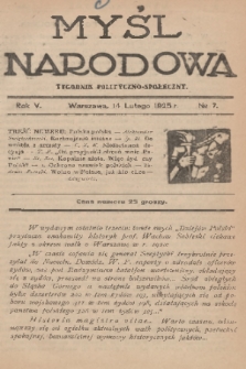 Myśl Narodowa : tygodnik polityczno-społeczny. R. 5, 1925, nr 7