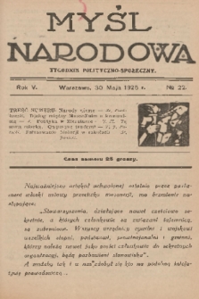 Myśl Narodowa : tygodnik polityczno-społeczny. R. 5, 1925, No. 22