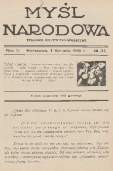 Myśl Narodowa : tygodnik polityczno-społeczny. R. 5, 1925, nr 31