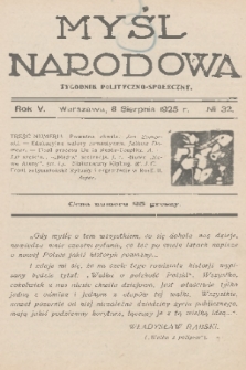 Myśl Narodowa : tygodnik polityczno-społeczny. R. 5, 1925, No. 32