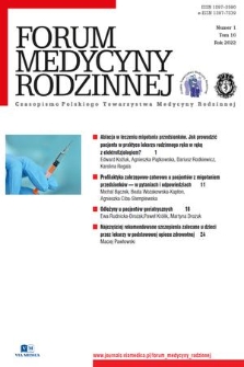 Forum Medycyny Rodzinnej : czasopismo Polskiego Towarzystwa Medycyny Rodzinnej. T. 16, 2022, nr 1