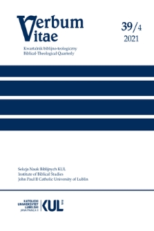 Verbum Vitae : kwartalnik bibliojno-teologiczny = biblical-theological quarterly. 39 (2021), 4