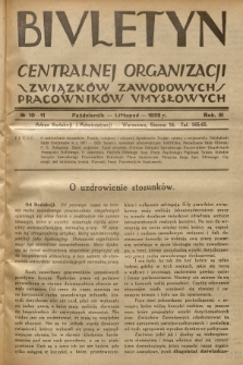 Biuletyn Centralnej Organizacji Związków Zawodowych Pracowników Umysłowych. R. 3, 1928, Nr 10-11