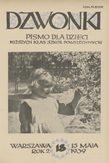 Dzwonki : pismo dla dzieci niższych klas szkół powszechnych, R. 2, 1939, Nr 18