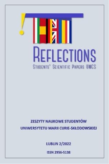 Reflections Student's Scientific Papers UMCS = Zeszyty Naukowe Studentów Uniwersytetu Marii Curie-Skłodowskiej. 2 (2022)