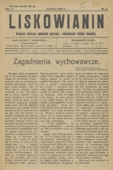Liskowianin : miesięcznik poświęcony zagadnieniom społecznym z uwzględnieniem instytucji liskowskich. R. 2, 1927, nr 3