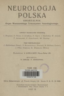 Neurologja Polska. T. 8, 1925, Spis rzeczy zawartych w tomie VIII „Neurologji Polskiej”