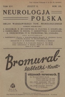 Neurologja Polska : organ Warszawskiego Tow. Neurologicznego. T. 14, 1931, z. 2